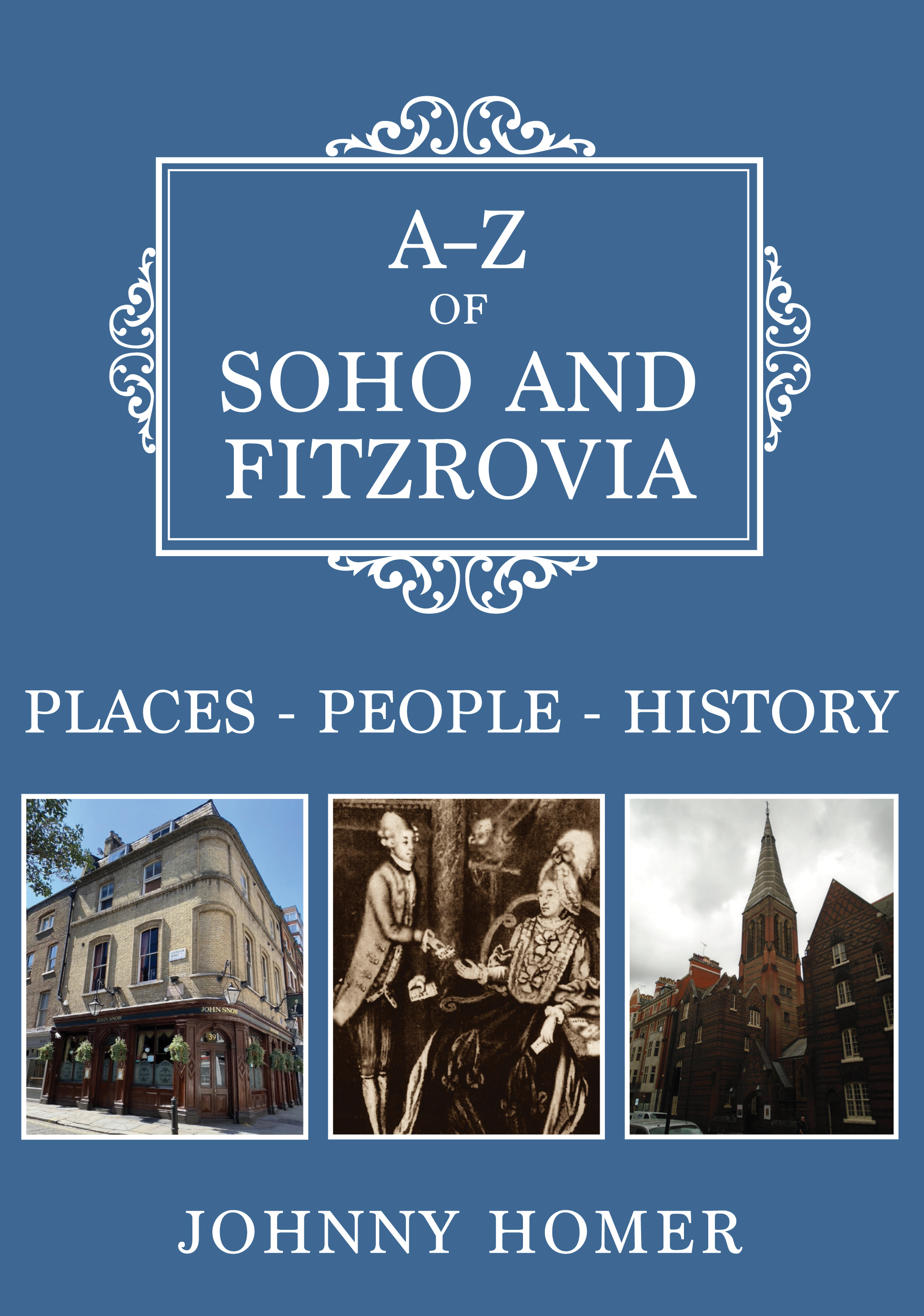 A - Z of Soho and Fitzrovia
